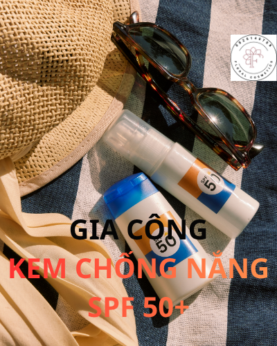 Gia công kem chống nắng