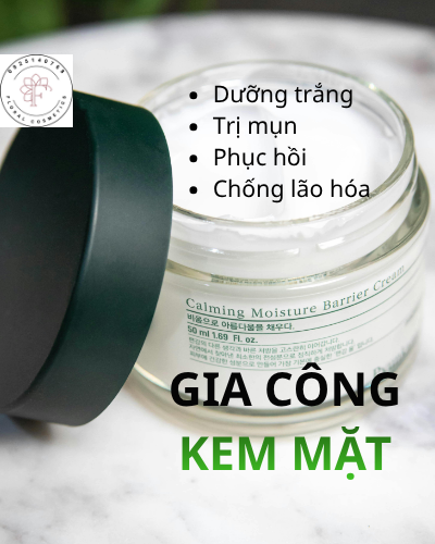 Gia công kem mặt